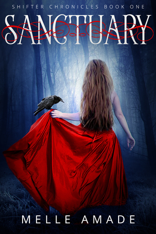 Sanctuary (Shifter Chronicles, #1)