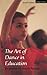 The Art of Dance in Education