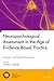 Neuropsychological Assessment in the Age of Evidence-Based Practice: Diagnostic and Treatment Evaluations (National Academy of Neuropsychology: Series on Evidence-Based Practices)