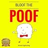 Bloof the Poof