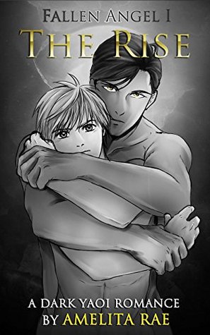 The Rise (Fallen Angel, #1)