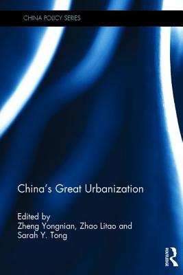 China's Great Urbanization (China Policy Series)