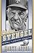 Casey Stengel: Baseball's Greatest Character
