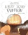 A Very Scary Pumpkin: Coloring Edition (Nuggies) A Very Scary Pumpkin: Coloring Edition (Nuggies)