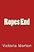 Ropes End