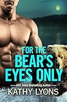 For the Bear's Eyes Only (Grizzlies Gone Wild #3)