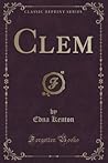 Clem (Classic Reprint)