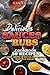 Delicious sauces and rubs.: Cookbook: 50 recipes. Classic American sauces and World's Barbecue sauces.