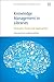 Knowledge Management in Libraries: Concepts, Tools and Approaches