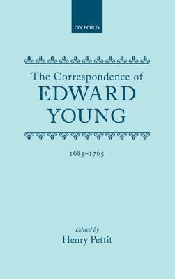 The correspondence of Edward Young, 1683-1765;