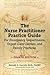 The Nurse Practitioner Practice Guide - FOURTH EDITION: For Emergency Departments, Urgent Care Centers, and Family Practices