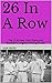 26 In A Row: The 1916 New York Giants and Baseball's Longest Winning Streak
