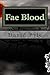 Fae Blood (Earth FIve Chron...