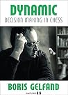 Dynamic Decision Making in Chess - HARDCOVER