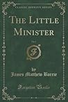 The Little Minister, Vol. 2