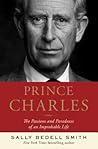 Prince Charles by Sally Bedell Smith