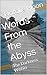 Words From the Abyss by Natalie Moon