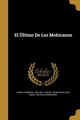 Portada de El Último De Los Mohicanos, de James Fenimore Cooper