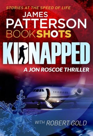 Kidnapped (Jon Roscoe Thriller #3)