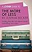 A Joosr Guide to... The More of Less by Joshua Becker: Finding the Life You Want Under Everything You Own