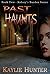 Past Haunts by Kaylie Hunter