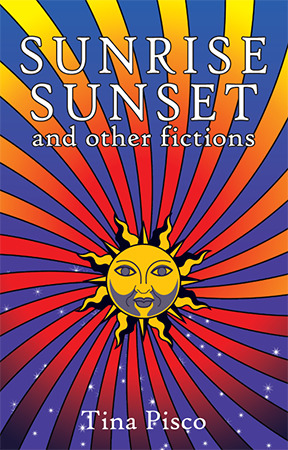 Sunrise Sunset and Other Fictions