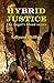 Hybrid Justice (Angel's Blo...