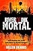 Mortal (River of Ink #3)
