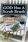 GOD Has A Scrub Brush: Making Room for Revival