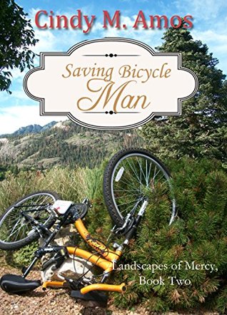 Saving Bicycle Man (Landscapes of Mercy Book 2)