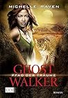 Pfad der Träume (Ghostwalker, #2) Pfad der Träume (Ghostwalker, #2)