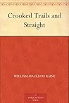 Crooked Trails an...