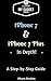 iPhone 7 & iPhone 7 Plus In Depth!: A Step-By-Step Guide