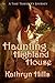 Haunting Highland House (A Time Traveler's Journey, #1)
