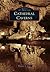 Cathedral Caverns (Images of America)