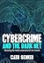 Cybercrime and the Darknet: Revealing the hidden underworld of the internet