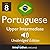 Learn Portuguese - Level 8:...