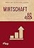 Wirtschaft in 60 Sekunden erklärt (German Edition)