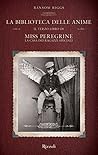 La biblioteca delle anime by Ransom Riggs
