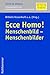 Ecce Homo!: Menschenbild - Menschenbilder (Ethik im Diskurs 1) (German Edition)