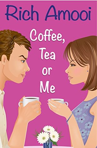 Coffee, Tea or Me (Kindle Edition)