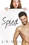 Spied by J.M.  Miller