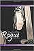 Rogue (A Valkyrie Tale, #1)