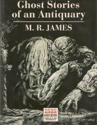 Ghost Stories of an Antiquary