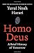 Homo Deus: A Brief History of Tomorrow