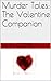 Murder Tales: The Valentine Companion