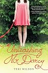 Unleashing Mr. Darcy by Teri Wilson
