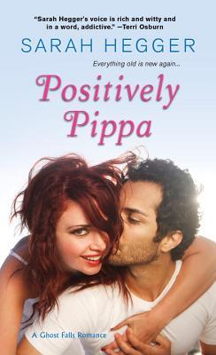 Positively Pippa (Ghost Falls, #1)