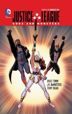 Justice League: Gods and Monsters: From the Hit Animated Film