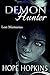 Demon Hunter Lost Memories - Supernatural Adventure (Demon Hunter Series Book 1)
